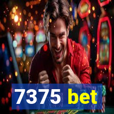 7375 bet